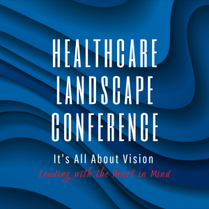 Healthcare Lanscape Conference 2024